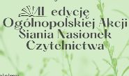II OGÓLNOPOLSKĄ AKCJĘ SIANIA NASIONEK CZYTELNICTWA