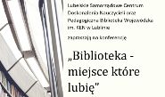 Metodyczna konferencja czytelnicza o bibliotekach szkolnych już 13 maja. Zapraszamy do zapisywania się na wydarzenie